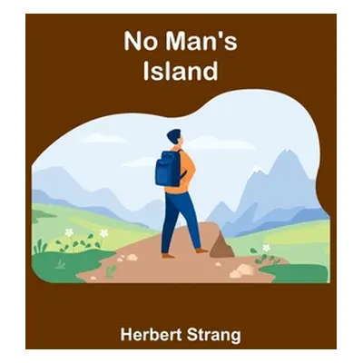 "No Man's Island" - "" ("Strang Herbert")