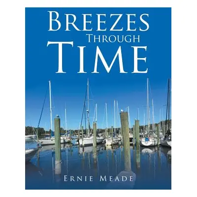 "Breezes Through Time" - "" ("Meade Ernie")