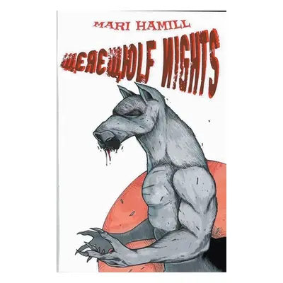 "Werewolf Nights" - "" ("Hamill Mari")