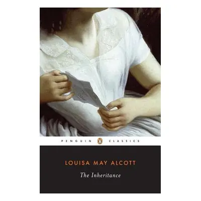 "The Inheritance" - "" ("Alcott Louisa May")