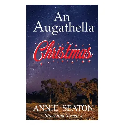 "An Augathella Christmas" - "" ("Seaton Annie")