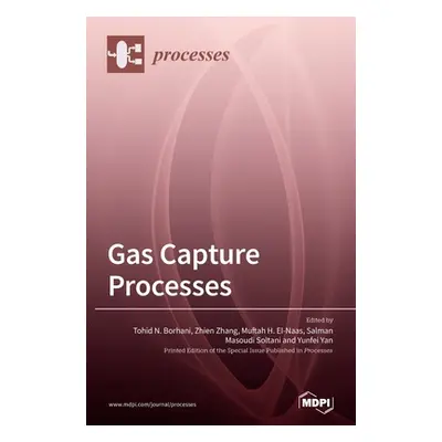 "Gas Capture Processes" - "" ("Borhani Tohid N.")