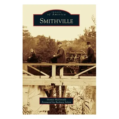 "Smithville" - "" ("McDonald Dennis")