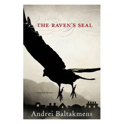 "The Raven's Seal" - "" ("Baltakmens Andrei")