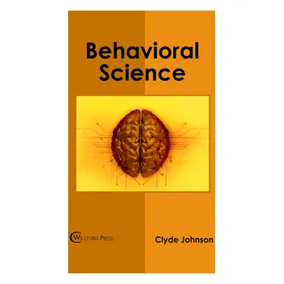 "Behavioral Science" - "" ("Johnson Clyde")