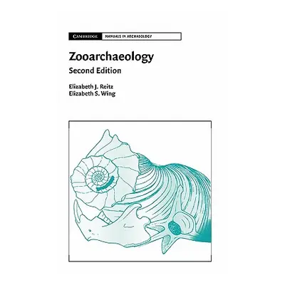 "Zooarchaeology" - "" ("Reitz Elizabeth J.")