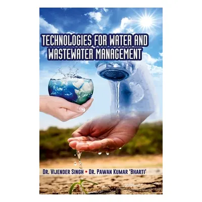 "Technologies for Water and Wastewater Management" - "" ("Singh Vijender")