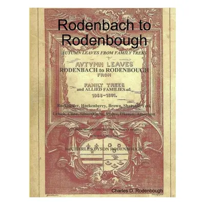 "Rodenbach to Rodenbough" - "" ("Rodenbough Charles D.")