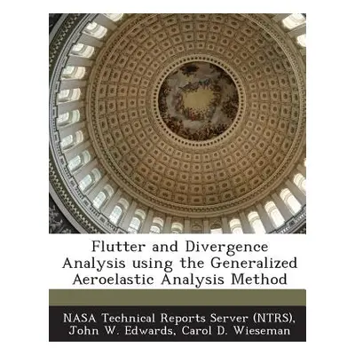 "Flutter and Divergence Analysis Using the Generalized Aeroelastic Analysis Method" - "" ("Nasa 