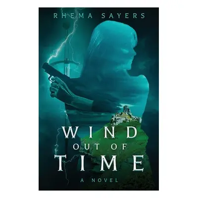 "Wind Out of Time" - "" ("Sayers Rhema")