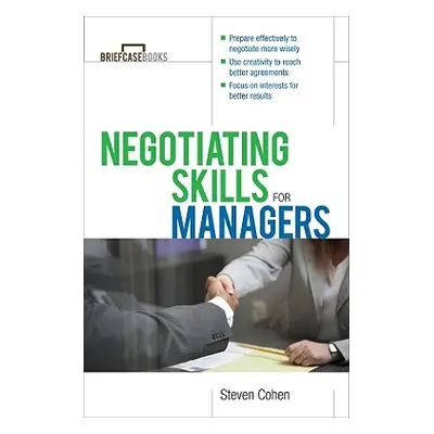 "Negotiating Skills for Managers" - "" ("Cohen Steven")