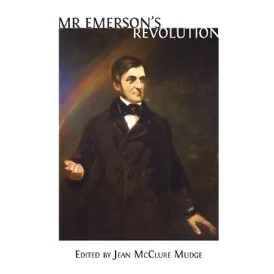 "Mr. Emerson's Revolution" - "" ("McClure Mudge Jean")