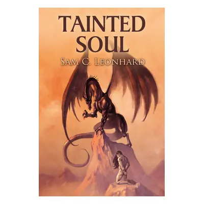 "Tainted Soul" - "" ("Leonhard Sam C.")