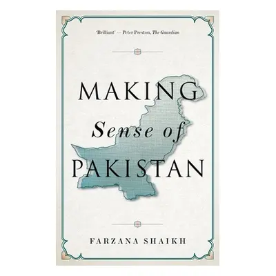 "Making Sense of Pakistan" - "" ("Shaikh Farzana")