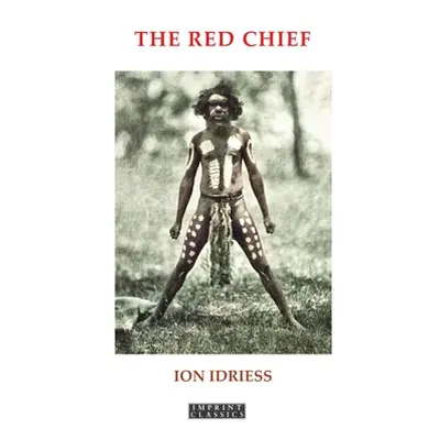 "The Red Chief" - "" ("Idriess Ion")