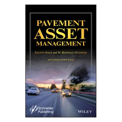 "Pavement Asset Management" - "" ("Haas Ralph")