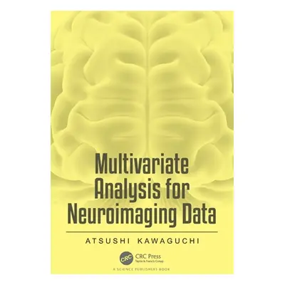 "Multivariate Analysis for Neuroimaging Data" - "" ("Kawaguchi Atsushi")