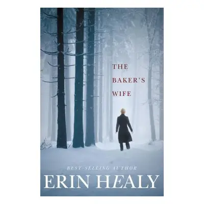 "The Baker's Wife" - "" ("Healy Erin")