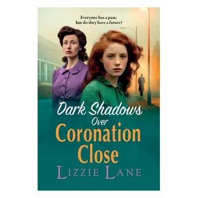 "Dark Shadows Over Coronation Close" - "" ("Lane Lizzie")