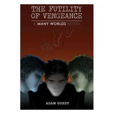 "The Futility Of Vengeance" - "" ("Guest Adam")