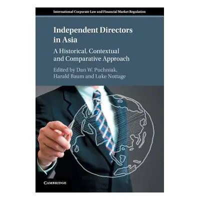 "Independent Directors in Asia: A Historical, Contextual and Comparative Approach" - "" ("Puchni