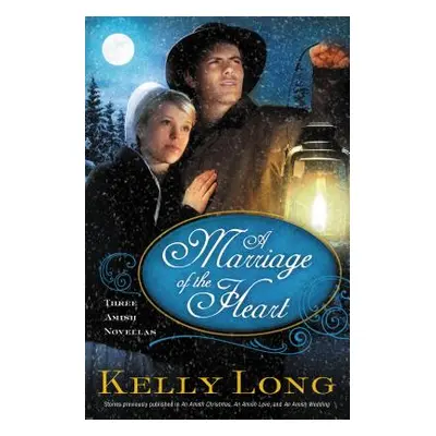 "A Marriage of the Heart" - "" ("Long Kelly")