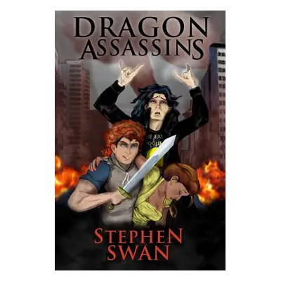 "Dragon Assassins" - "" ("Swan Stephen")