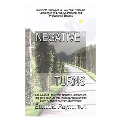 "Negative Turns" - "" ("Payne Euneata")