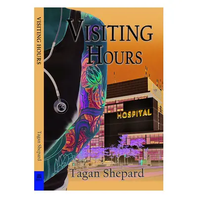 "Visiting Hours" - "" ("Shepard Tagan")