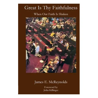 "Great Is Thy Faithfulness" - "" ("McReynolds James")