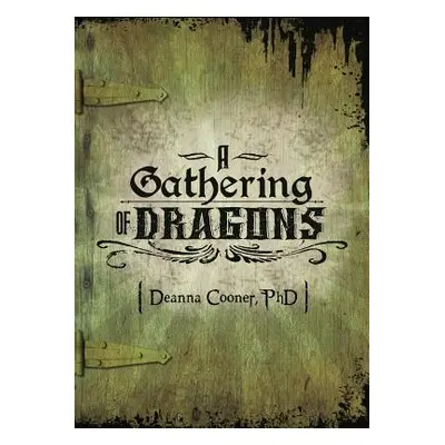 "A Gathering of Dragons" - "" ("Cooner Deanna")