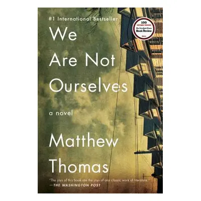 "We Are Not Ourselves" - "" ("Thomas Matthew")