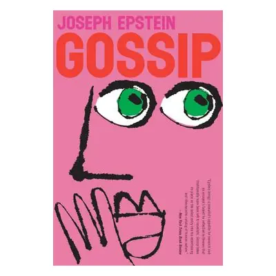 "Gossip: The Untrivial Pursuit" - "" ("Epstein Joseph")