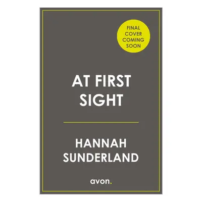 "At First Sight" - "" ("Sunderland Hannah")