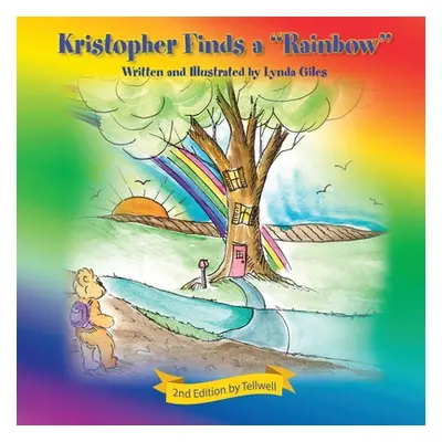 "Kristopher Finds a Rainbow" - "" ("Giles Lynda")