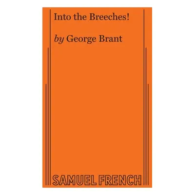 "Into the Breeches!" - "" ("Brant George")