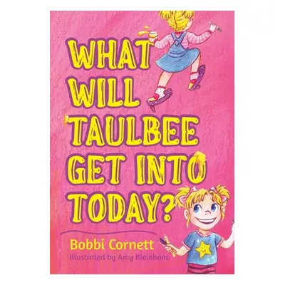 "What Will Taulbee Get Into Today?" - "" ("Cornett Bobbi")