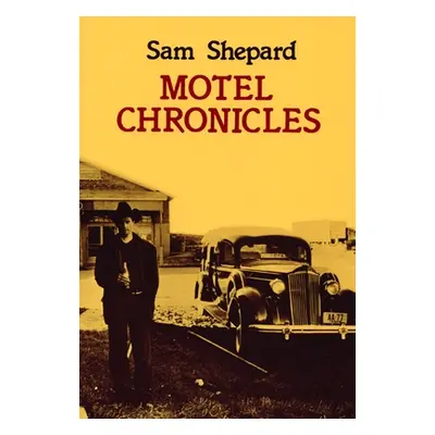 "Motel Chronicles" - "" ("Shepard Sam")