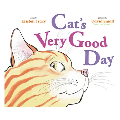 "Cat's Very Good Day" - "" ("Tracy Kristen")