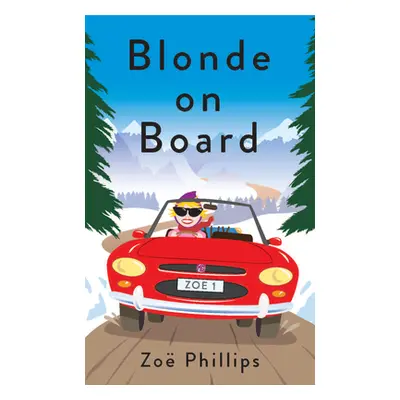 "Blonde on Board" - "" ("Phillips Zoe")