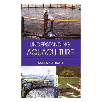 "Understanding Aquaculture" - "" ("Sarkar Amita")