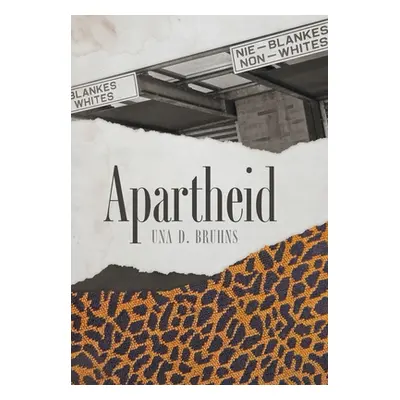 "Apartheid" - "" ("Bruhns Una D.")