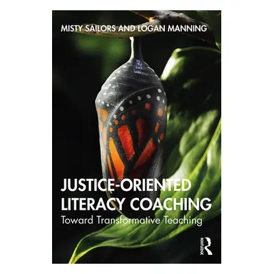 "Justice-Oriented Literacy Coaching: Toward Transformative Teaching" - "" ("Sailors Misty")