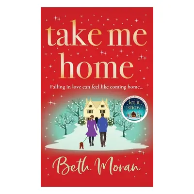 "Take Me Home" - "" ("Moran Beth")