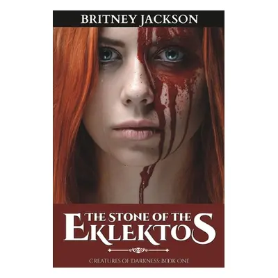 "The Stone of the Eklektos" - "" ("Jackson Britney")