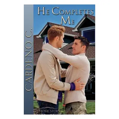 "He Completes Me" - "" ("C Cardeno")