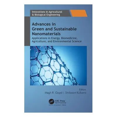 "Advances in Green and Sustainable Nanomaterials: Applications in Energy, Biomedicine, Agricultu