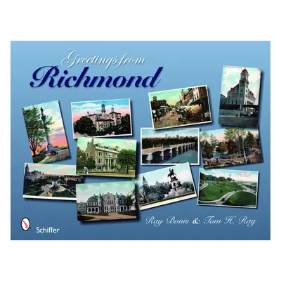 "Greetings from Richmond" - "" ("Bonis Ray")