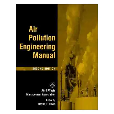 "Air Pollution Engineering Manual" - "" ("Air & Waste Management Association")