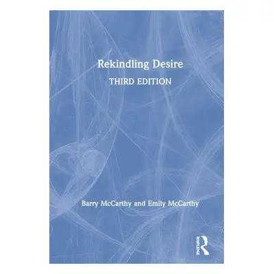 "Rekindling Desire" - "" ("McCarthy Barry")